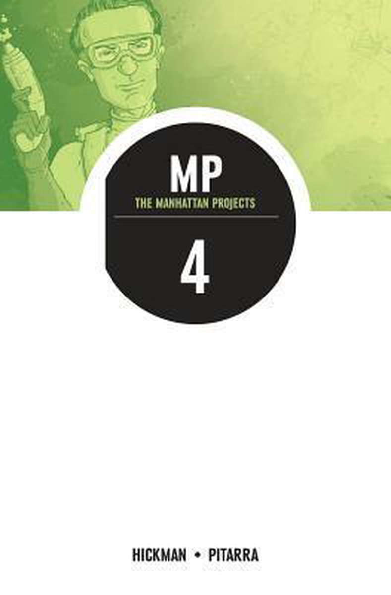 The Manhattan Projects Vol. 4 - The Four Disciplines | Jonathan Hickman