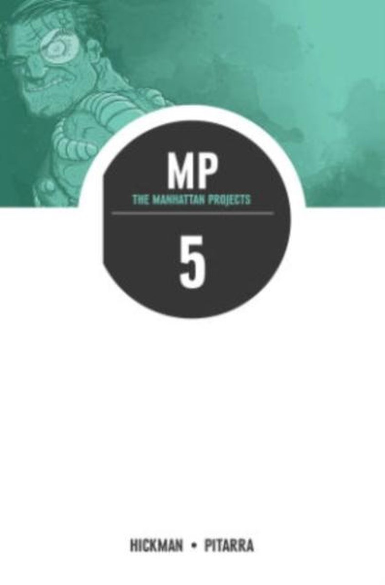 The Manhattan Projects Vol. 5 - The Cold War | Jonathan Hickman
