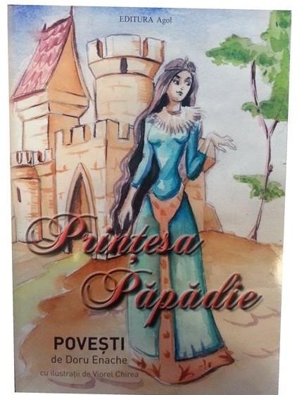 PDF Printesa Papadie | Doru Enache Agol Carte