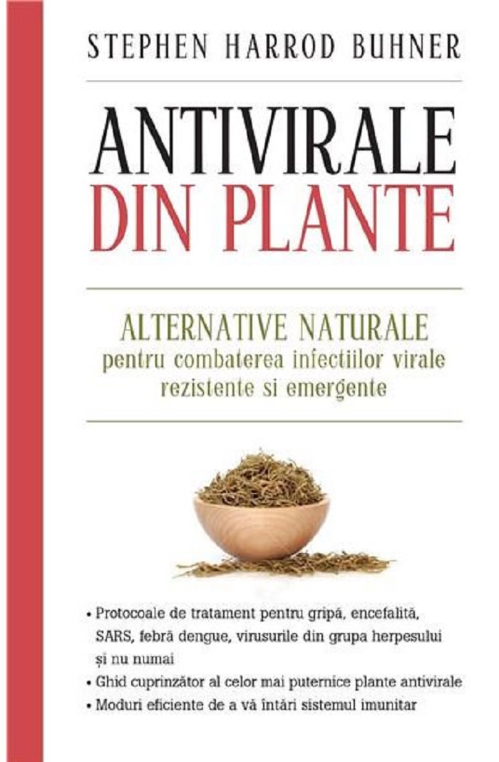 Antivirale din plante | Stephen Harrod Buhner