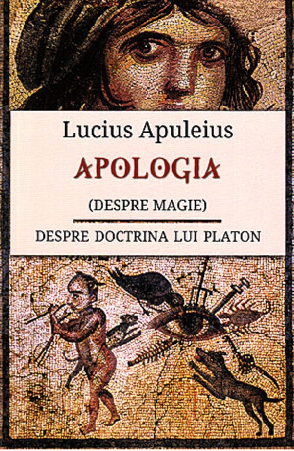 Apologia sau Despre Magie | Apuleius Lucius Madaurensis carturesti.ro imagine 2022