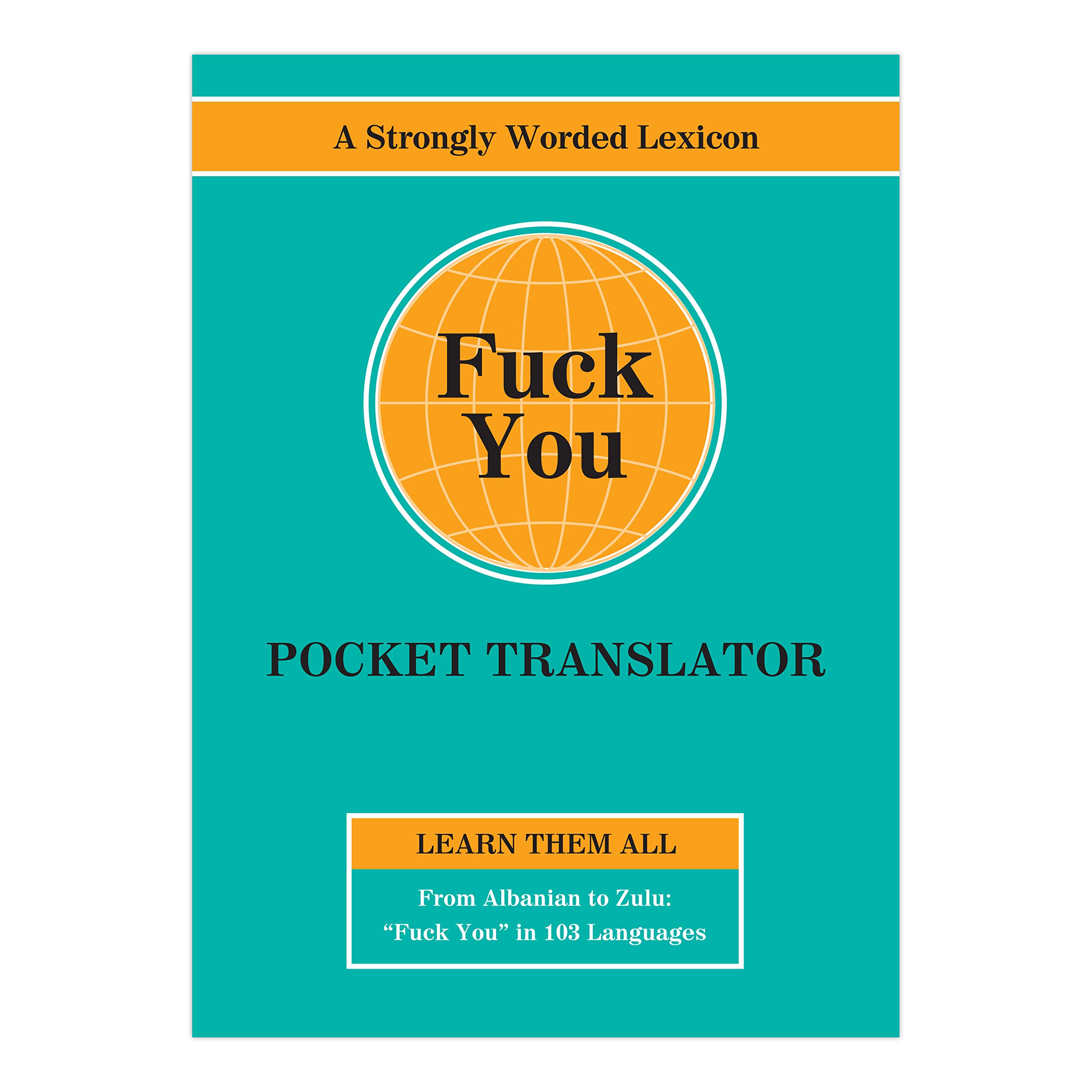 Fuck You in 103 Languages |