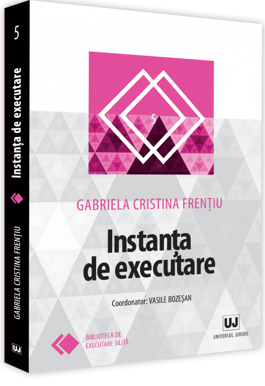Instanta de executare | Gabriela Cristina Frentiu carturesti.ro