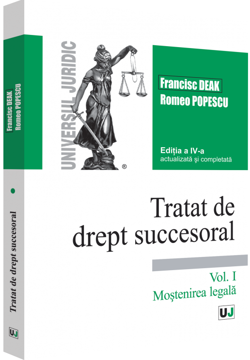 Tratat de drept succesoral – Volumul I | Francisc Deak, Romeo Popescu carturesti.ro poza bestsellers.ro