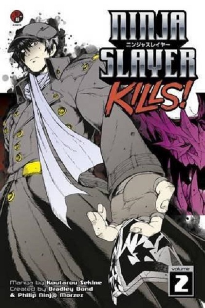 Ninja Slayer Kills - Volume 2 | Bradley Bond, Phillip N. Morzez, Kotaro Sekine