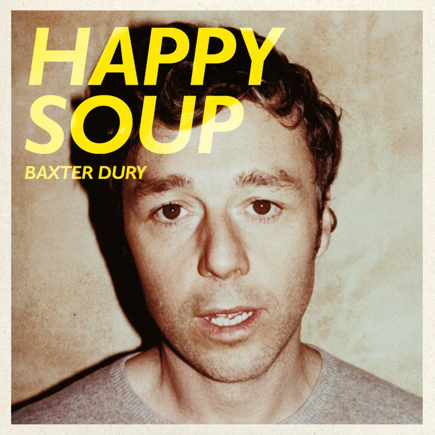 Happy Soup | Baxter Dury - 1 | YEO