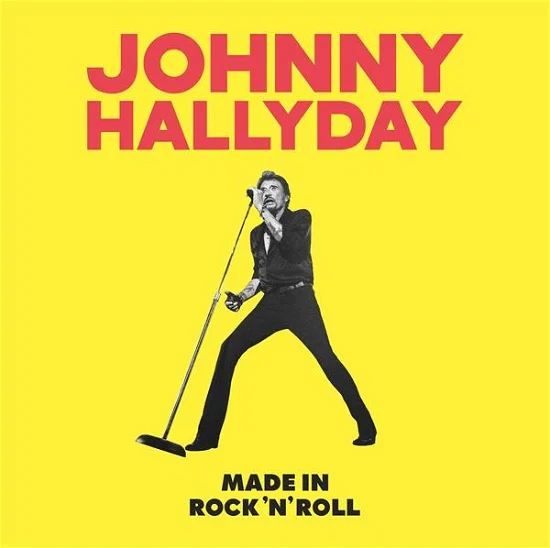 Made In Rock N Roll | Johnny Hallyday