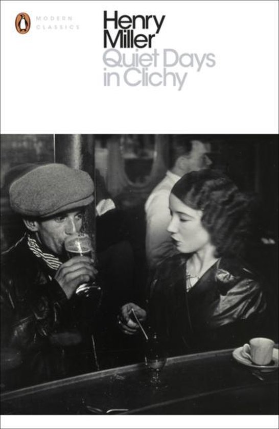 Quiet Days in Clichy | Henry Miller