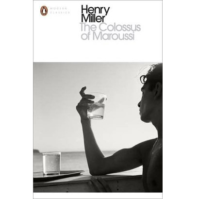 The Colossus of Maroussi | Henry Miller