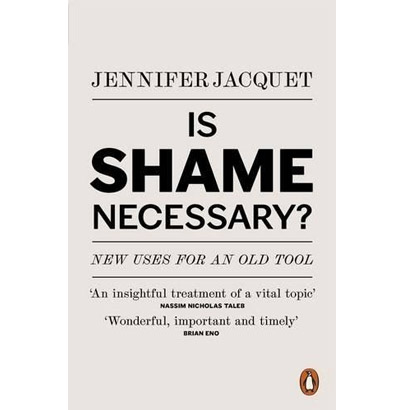 Is Shame Necessary? - New Uses for an Old Tool | Jennifer Jacquet
