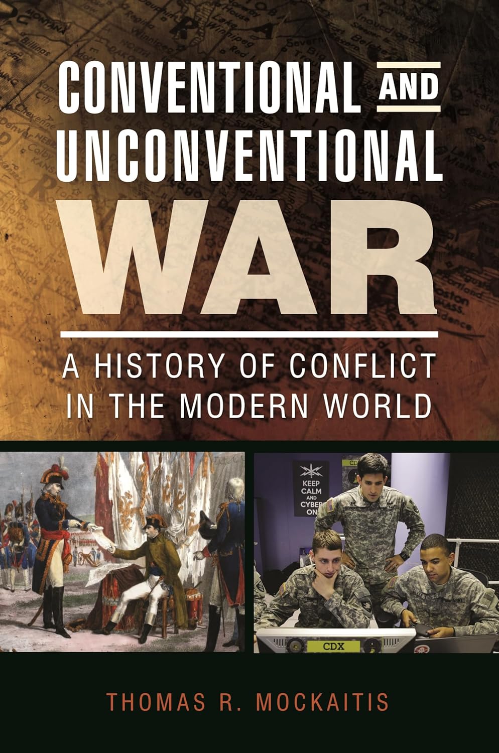 Conventional and Unconventional War | Thomas R. Mockaitis