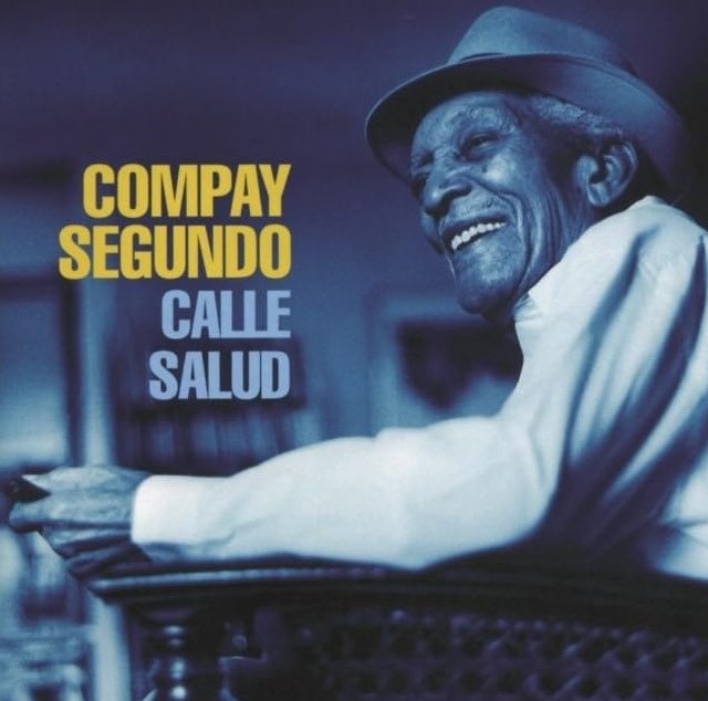 Calle Salud - Vinyl | Compay Segundo