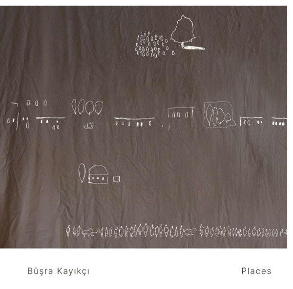 Places - Vinyl | Busra Kayikci