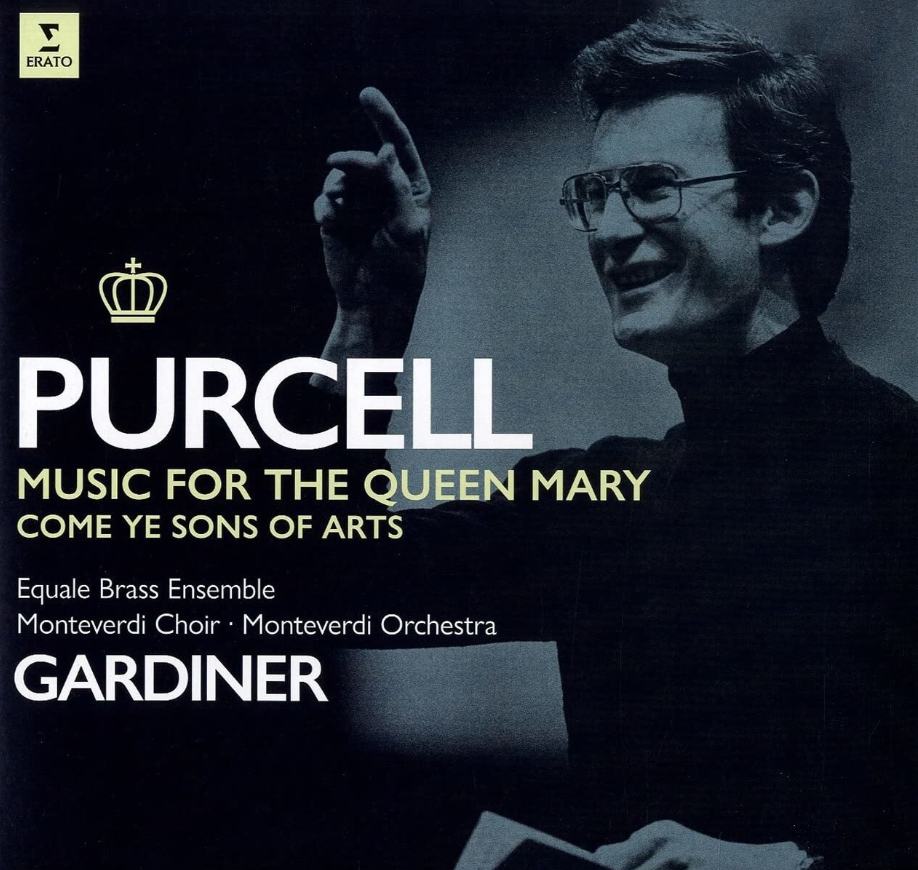 Music For The Queen Mary - Come Ye Sons Of Arts | Henry Purcell, John Eliot Gardiner