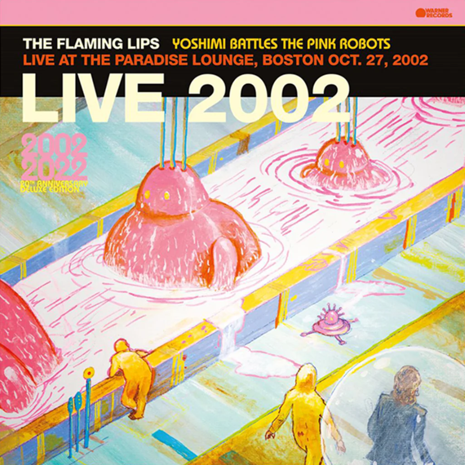 Yoshimi Battles The Pink Robots: Live At The Paradise Lounge - Vinyl | The Flaming Lips