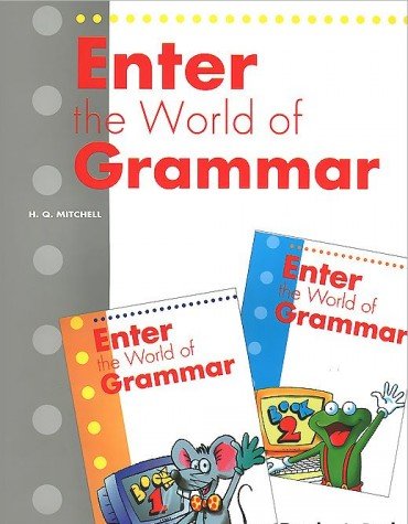 Enter the World of Grammar - Teacher\'s Book - Book 1 & 2 | H.Q. Mitchell