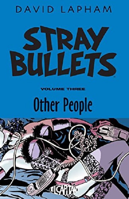 Stray Bullets Vol. 3 - Other People | David Lapham