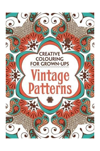 Vintage Patterns - Creative Colouring for Grown-ups | Various Authors