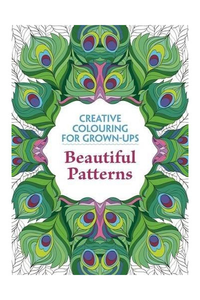 Beautiful Patterns - Creative Colouring for Grown-ups | Various Authors