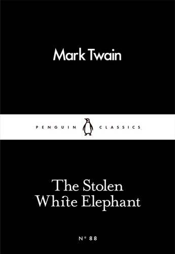 The Stolen White Elephant | Mark Twain
