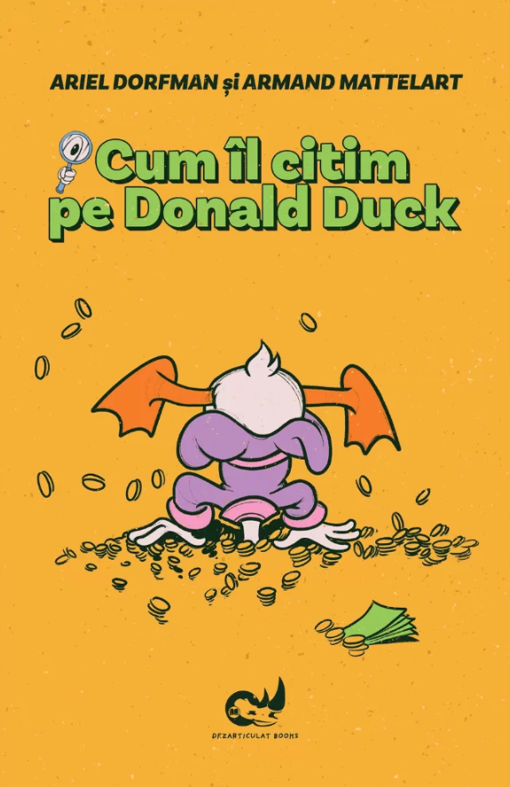 Cum il citim pe Donald Duck | Ariel Dorfman, Armand Mattelart