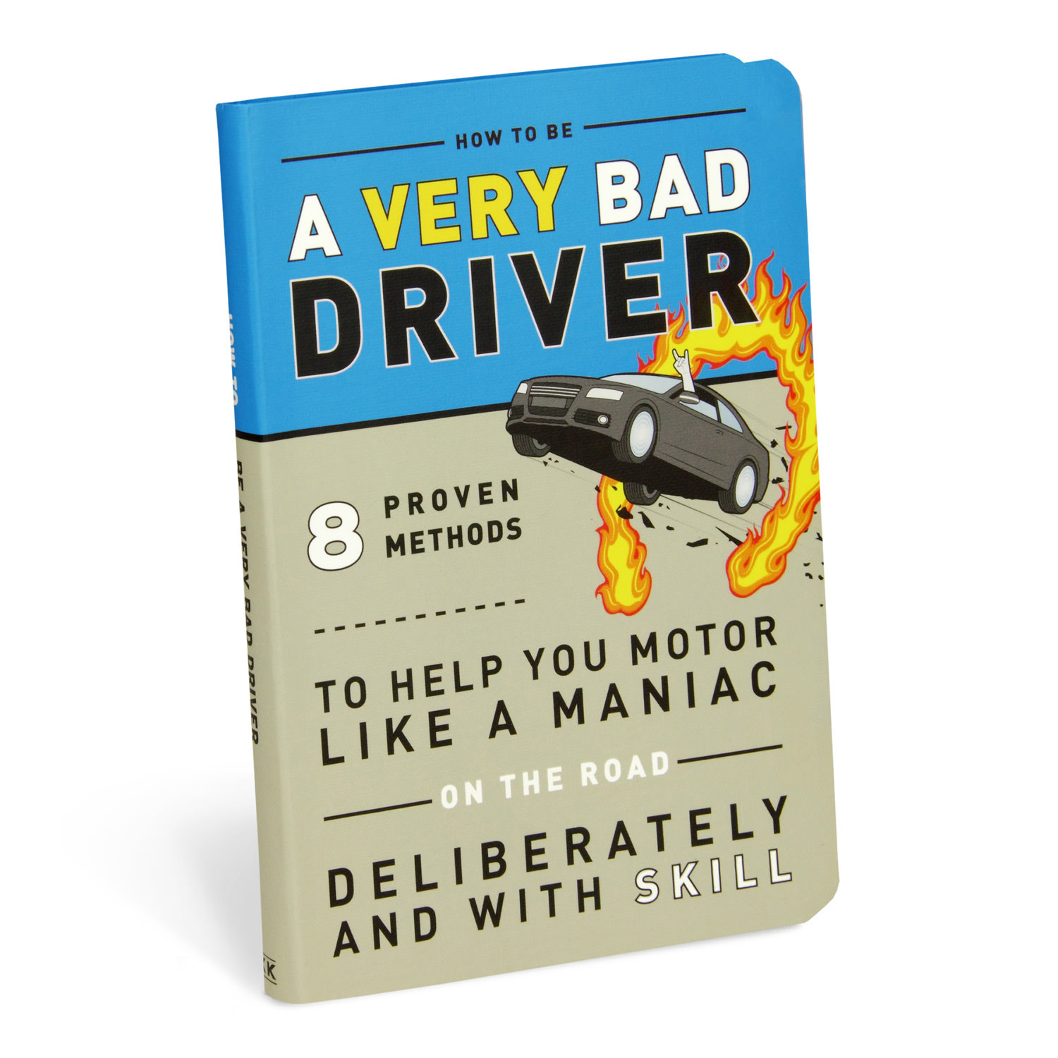 How to be a Very Bad Driver | 