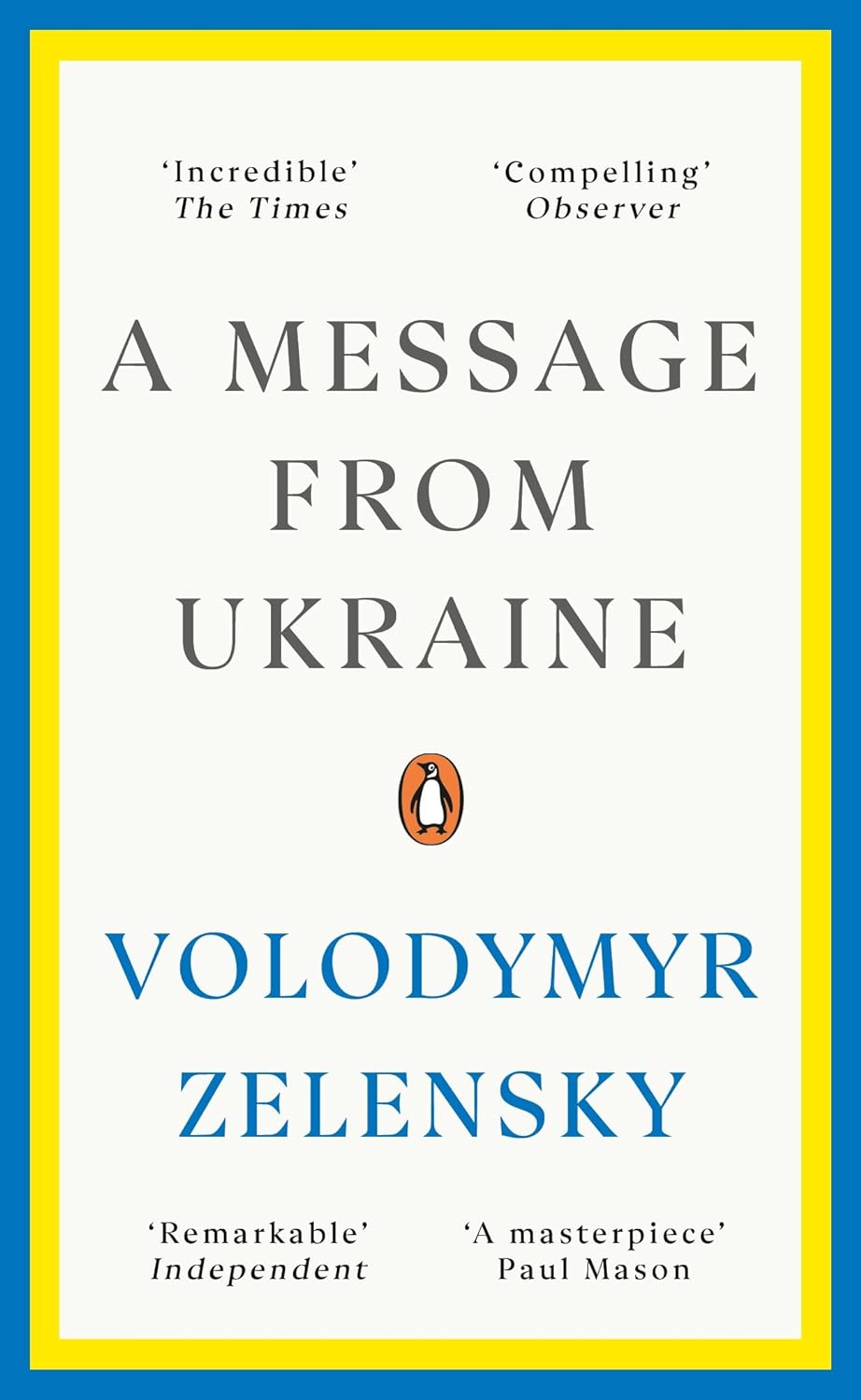 A Message from Ukraine | Volodymyr Zelensky