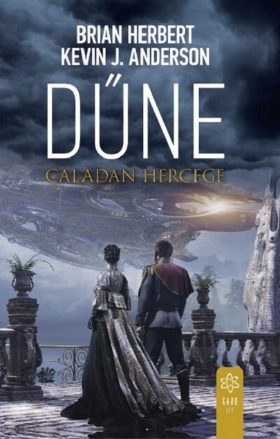 Dune - Caladan hercege | Brian Herbert, Kevin J. Anderson