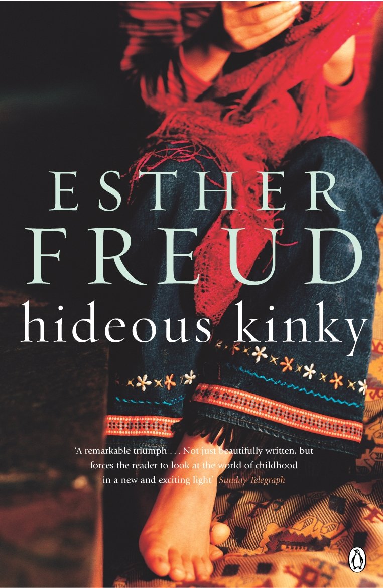 Hideous Kinky | Esther Freud