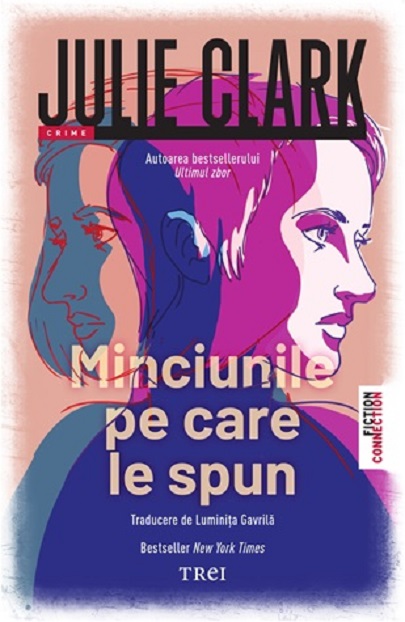 Minciunile pe care le spun | Julie Clark