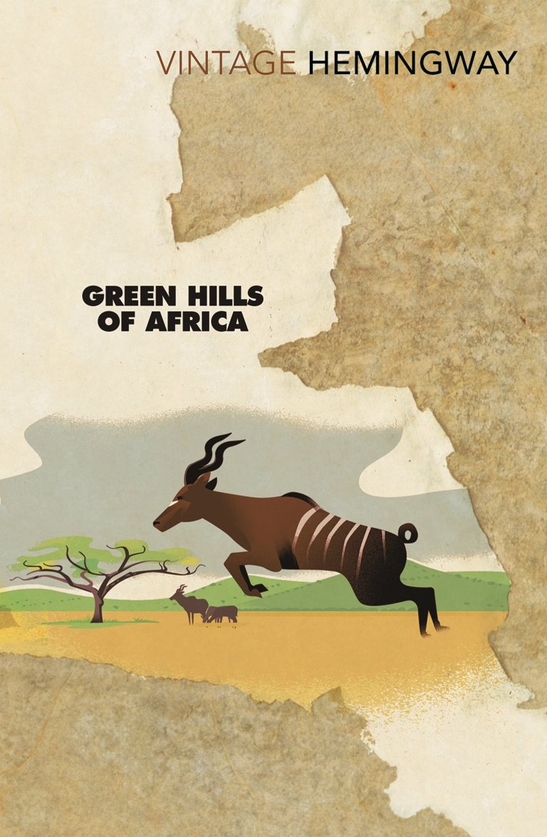 Green Hills Of Africa | Ernest Hemingway