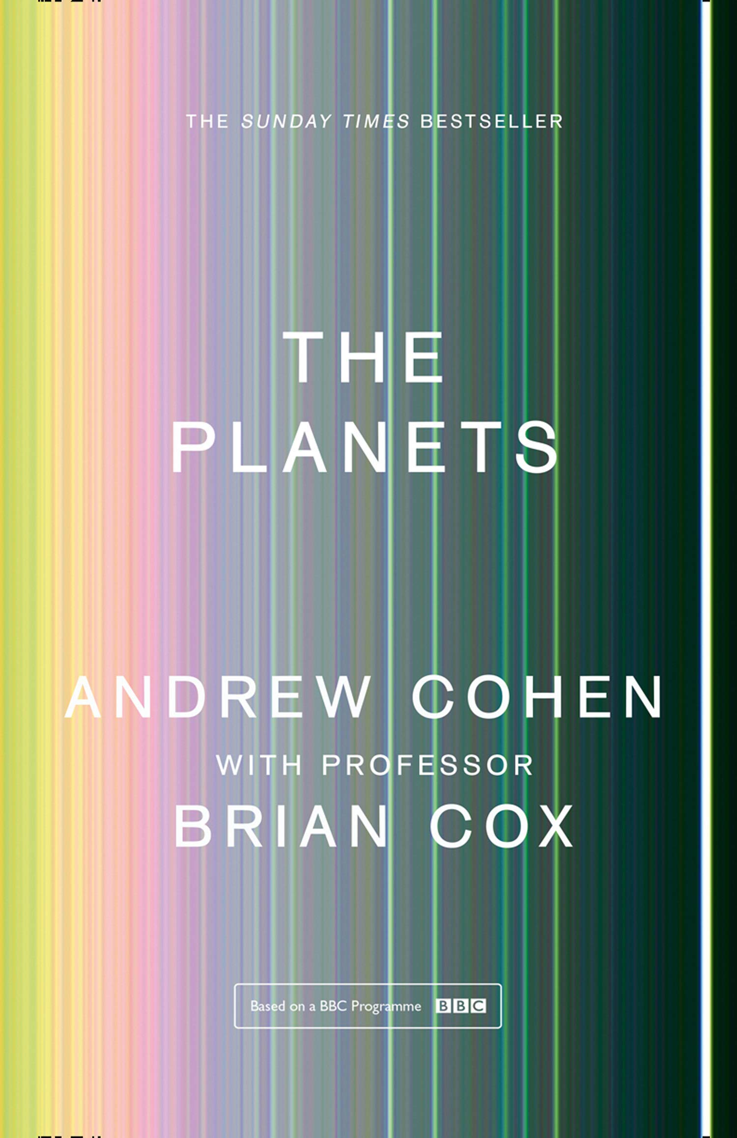 Planets | Professor Brian Cox, Andrew Cohen