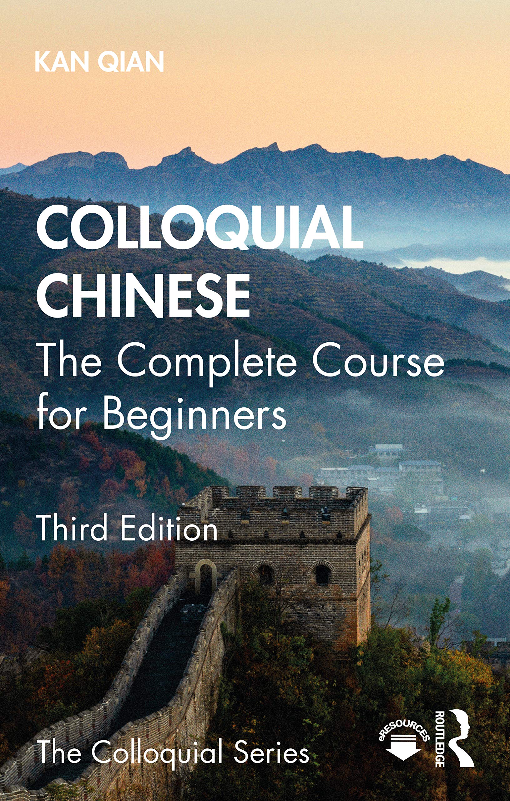 Colloquial Chinese: The Complete Course for Beginners | Qian Kan