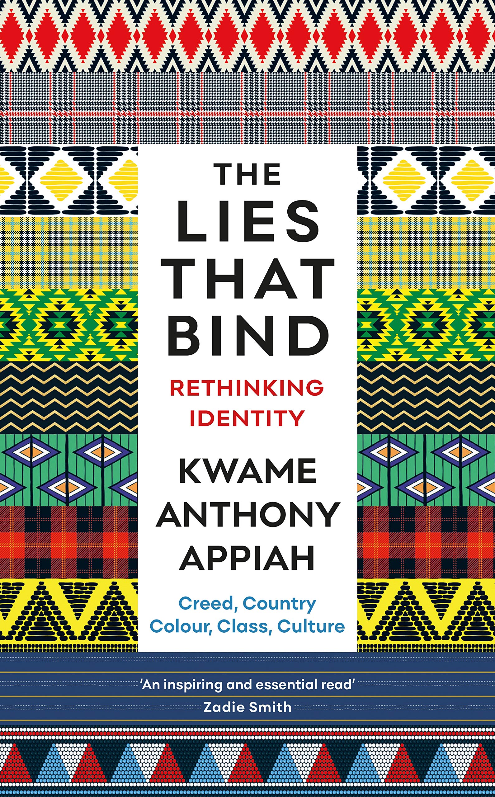 Lies That Bind | Kwame Anthony Appiah