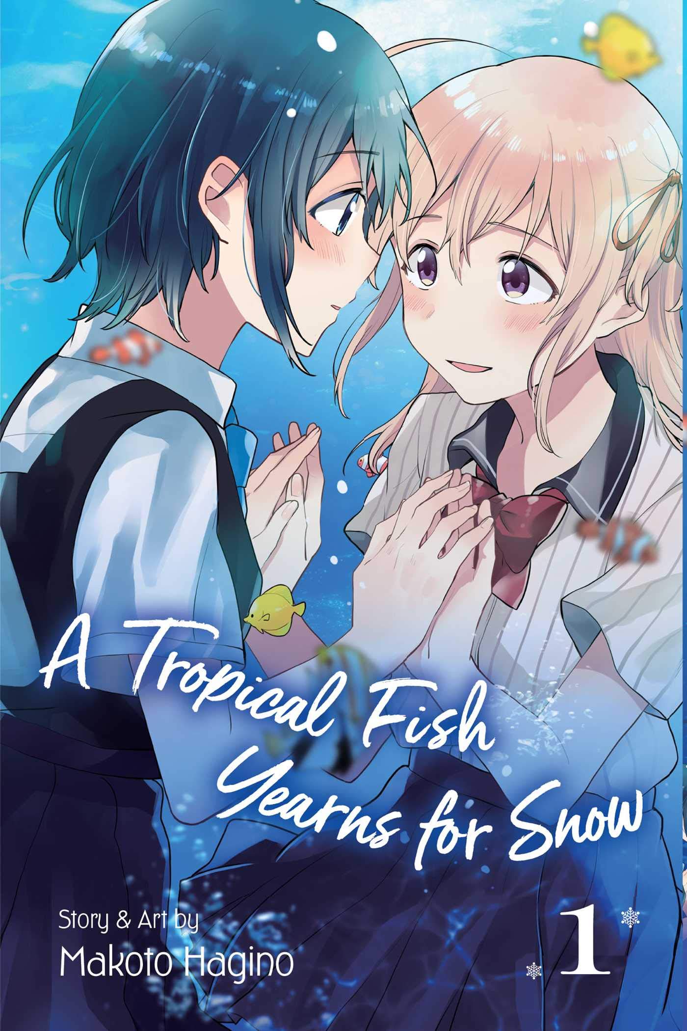 A Tropical Fish Yearns for Snow - Vol. 1 | Makoto Hagino