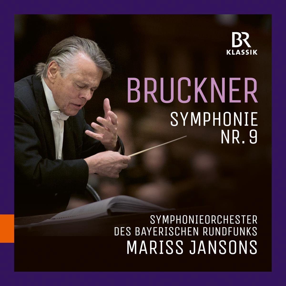 Bruckner: Symphonie Nr. 9 | Symphonieorchester des Bayerischen Rundfunks - 1 | YEO