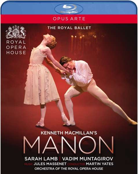 Manon - Blu-Ray Disc | Jules Massenet, The Royal Ballet, Martin Yates