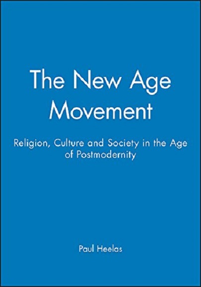 The New Age Movement | Paul Heelas