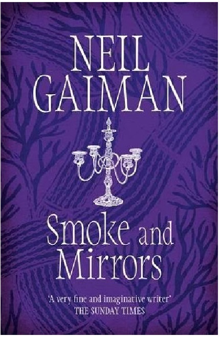 Smoke and Mirrors | Neil Gaiman