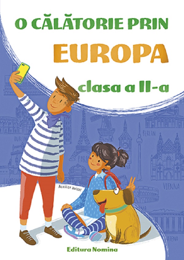 O calatorie prin Europa. Clasa a II-a | - 3 | YEO