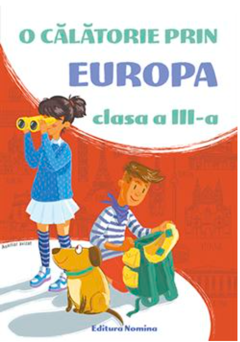 O calatorie prin Europa - Clasa a III-a |