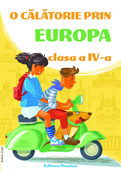 O calatorie prin Europa - Clasa a IV-a |