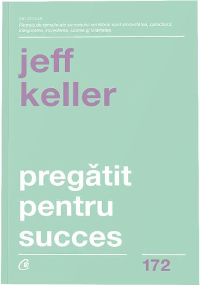 PDF Pregatit pentru succes | Jeff Keller carturesti.ro Carte