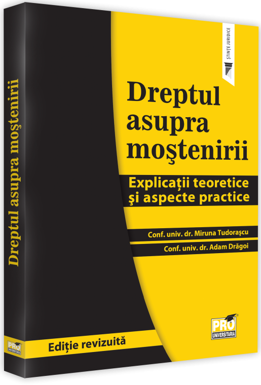 PDF Dreptul asupra mostenirii | Adam Dragoi, Miruna Tudorascu carturesti.ro Carte