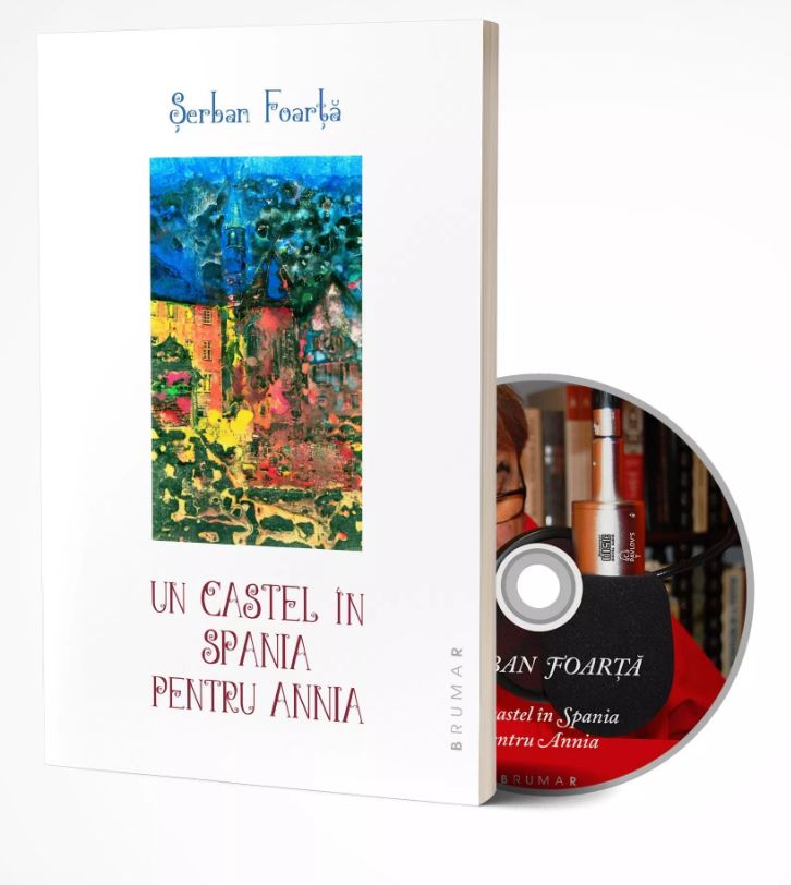 Un Castel in Spania pentru Annia – Carte cu CD | Serban Foarta Brumar Carte