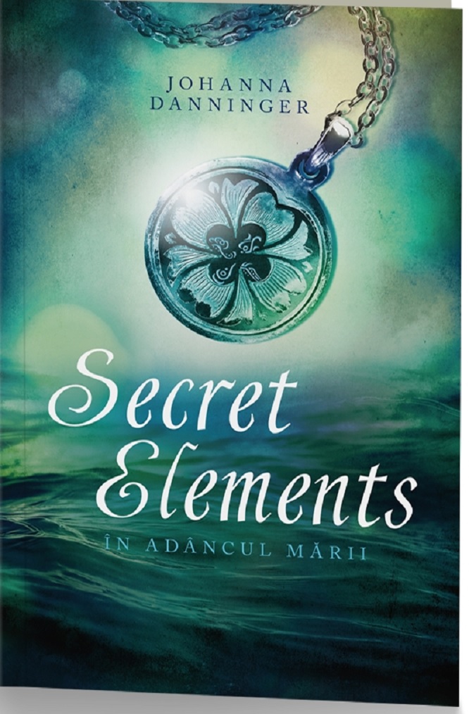 PDF Secret Elements. In adancul marii | Johanna Danninger carturesti.ro Carte