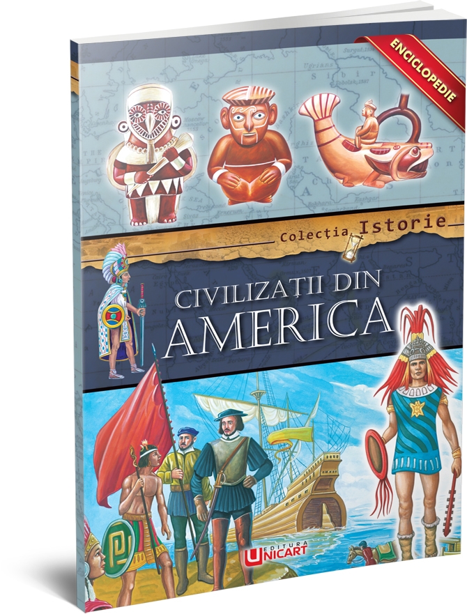 Enciclopedie - Civilizatii din America |