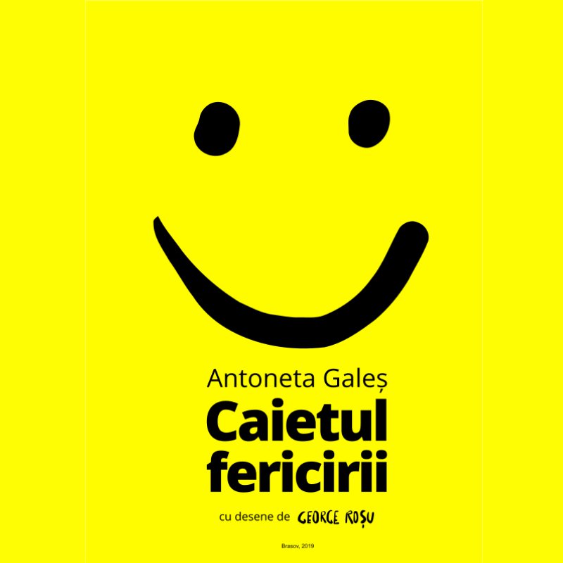 Caietul fericirii | Antoneta Gales carturesti 2022