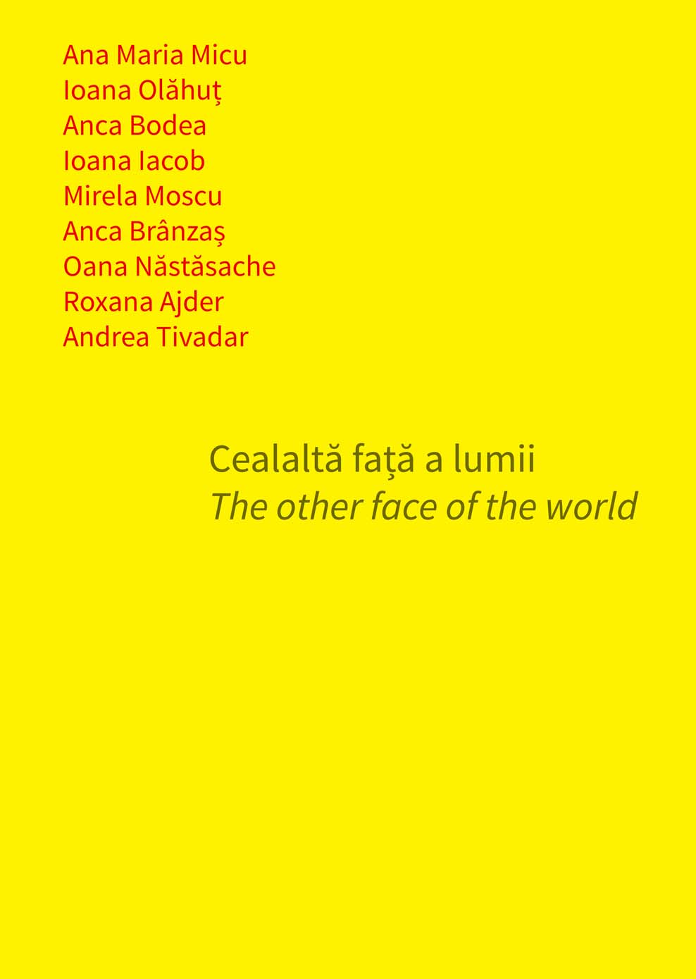 Cealalta fata a lumii/The other face of the world |