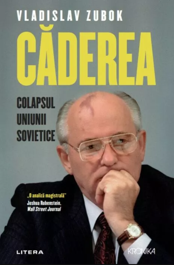 Caderea. Colapsul Uniunii Sovietice | Vladislav Zubok - 1 | YEO